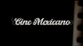 CINE MEXICANO "AHÍ ESTÁ EL DETALLE" CÁSPSULA 001
